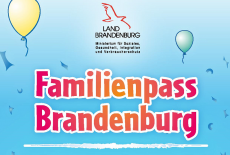Der Familienpass Brandenburg erscheint am 16. Juni